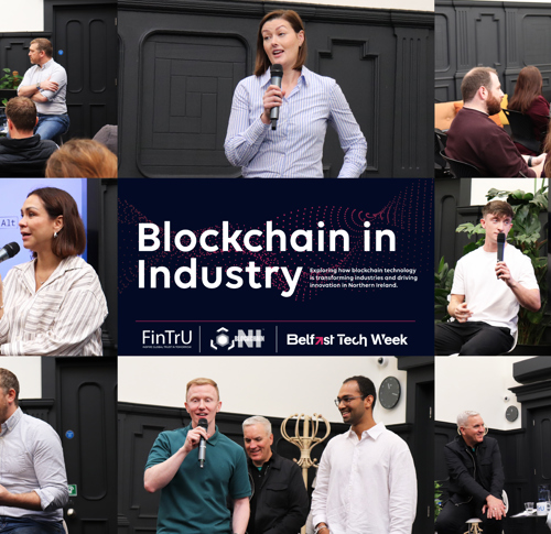 FinTrU Hosts Blockchain in Industry Event as Part of Belfast Tech Week